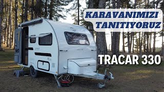 KARAVANIMIZI TANITIYORUZ TRAVAN TC 330 amp 750 KG ALTI YERLİ ÇEKME KARAVAN TRACAR [upl. by Bibby]