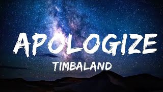 Timbaland Apologize lyrics ftOne Republic [upl. by Durrett]