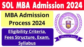 DU SOL MBA Admission Process 2024  MBA Admission Details 2024  SOL MBA Admission Form 2024 [upl. by Igal]