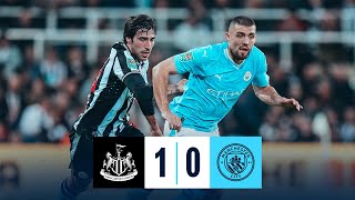 EXTENDED HIGHLIGHTS  Newcastle 10 Man City  Defeat in Carabao Cup [upl. by Sone]