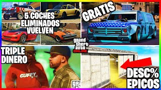 Vuelven 5 COCHES ELIMINADOS LOCURA DE DINERO COCHES GRATIS DESC EPICOS amp MÁS  GTA Online [upl. by Mandych]