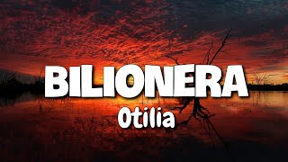 Bilionera lyrics Otilia [upl. by Calva]