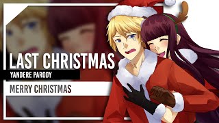 Last Christmas Yandere Parody by Lollia [upl. by Harrell]