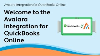 Welcome to the Avalara Integration for QuickBooks Online [upl. by Lange681]