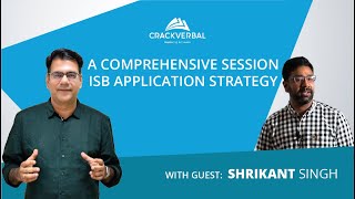 A Comprehensive ISB Application Strategy Session [upl. by Neelcaj]