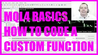 MQL4 TUTORIAL BASICS  10 HOW TO CODE A CUSTOM FUNCTION [upl. by Haleigh968]