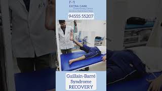 GuillainBarré Syndrome GBS  Fast Recovery  Extra Care Physiotherapy 94555 55207 [upl. by Giacomo]