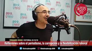 Reflexiones sobre el periodismo la corrupción y la flexibilización laboral [upl. by Aihseit520]