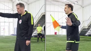 Gary Neville amp Jamie Carragher Train to be Linesmen  The Referees Part 2 [upl. by Nelo]