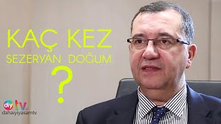 Sezeryan doğum kaç kez yapılır Prof Dr Bülent Tıraş [upl. by Kauffman]