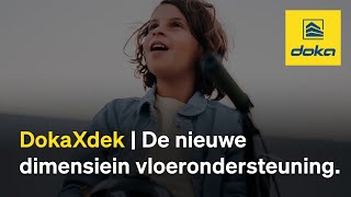 DokaXdek  De nieuwe dimensiein vloerondersteuning NL [upl. by Anirual]