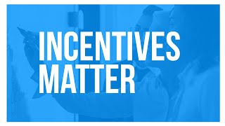 Incentives Matter [upl. by Yenor]