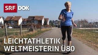 Ruth will SeniorenLeichtathletikWeltmeisterin werden  Ruth rennt  Reportage  SRF Dok [upl. by Lipp]