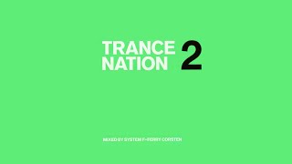 🎧 Ministry of Sound  Trance Nation 2 CD2 Full HQ System F  Ferry Corsten [upl. by Yemar]