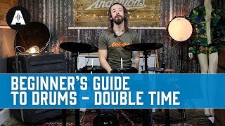 Beginners Guide to Drums Episode 7  Double Time Groove [upl. by Keppel]