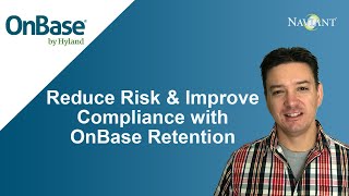 OnBase Retention Management Reduce Risk amp Improve Compliance by Managing Retention with OnBase [upl. by Ylro]