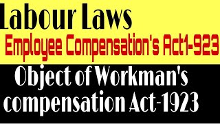 What is object of workmens compensation act 1923 [upl. by Jala]