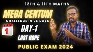 12th amp 11th MathsDay 1 Mega Centum Challenge in 25 days public exam2024 [upl. by Grizel]