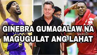 GINEBRA GUMAGALAW NA  MAGUGULAT ANG LAHAT [upl. by Noscire788]