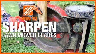 How to Sharpen Lawn Mower Blades  The Home Depot [upl. by Etnomaj339]