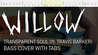 Willow  Transparent Soul ft Travis Barker Bass Cover with Tabs [upl. by Jeannie]