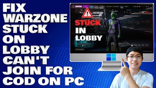 How To Fix Warzone Stuck on Lobby on Your PC  Cant Join Lobby Fix For COD Warzone Solution [upl. by Odlonra]