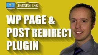 WordPress Redirect Plugin To 301 Redirect Pages amp Posts  WP Learning Lab [upl. by Ruffo]