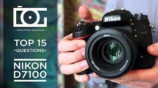 TUTORIAL  Top 15 Most Common Questions for NIKON D7100 Camera [upl. by Kurtis]