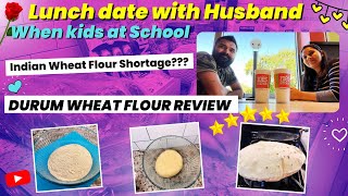 AttaWheat Flour SHORTAGE in USALunch Date with Husband DURAM wheat flour REVIEWIndianMomVlogger [upl. by Nico]