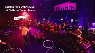 sumika  「sumika Free Online Live at Saitama Super Arena」【Digest Live Video】for JLODlive [upl. by Ahtabat]