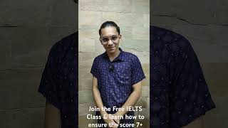 Join the Free IELTS Class amp learn how to score 7 [upl. by Bej]