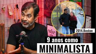 9 anos de minimalismo O que mudou  Minha Experiência Minimalista  Gianini Cochize [upl. by Jaclyn688]