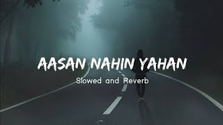 Aasan nahi yahan aashiqui ho Jana Lyrics  Cover song cover song [upl. by Channing891]