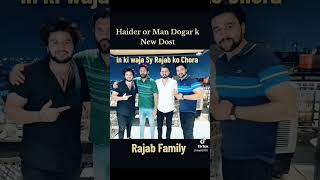 Haider or doger na Rajab ko chore kar nay dost bana liya rajabfamily shorts [upl. by Yrroc]