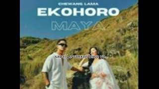 new song ekohoro Maya ♥️🥰🥰🥰 chewang lama song 😍 [upl. by Milo]