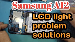 Samsung galaxy A12 LCD light solutions [upl. by Mara]