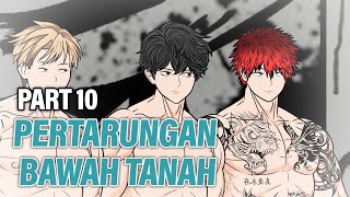 PERTARUNGAN BAWAH TANAH PART 10  Animasi Drama Series [upl. by Ellennahc506]