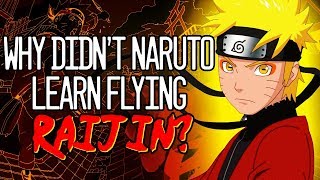 Why Didnt Naruto Learn The Flying Thunder God Jutsu [upl. by Horan]