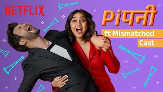 Pipni Official Music Video  Mismatched  MostlySane  Anurag S Raj S Vivek H Jonita G Neha K​ [upl. by Trina638]