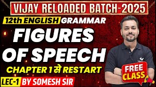 Figure of Speech  Class 12th English Grammar Chapter 1  Vijay Reloaded 2025  Vidyakul [upl. by Compton32]