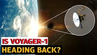 Voyager 1 Announced that it is time to return to Earth [upl. by Undis247]