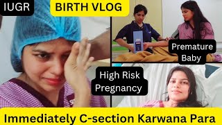 Immediately Csection Karwana Para 8th Month Me 😔  Delivery Vlog juhikiduniya2216 [upl. by Eeslehc]