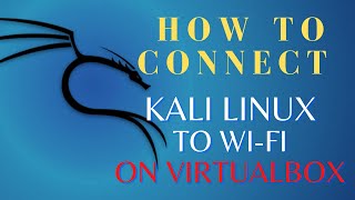 How to Connect Kali Linux to WiFi on Virtualbox [upl. by Annohsed]