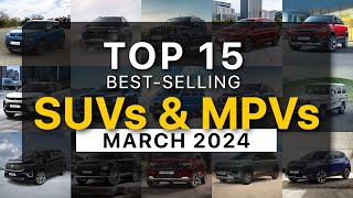 Top 15 Best Selling SUVs amp MPVs In India In March 2024 [upl. by Angy189]