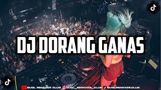 DJ DORANG GANAS DISKO TANAH BUOL REMIXER CLUB 2024 [upl. by Noedig]