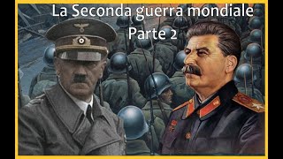 SECONDA GUERRA MONDIALE Parte II le fasi centrali [upl. by Allrud625]