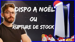 PS5  DISPO A NOEL OU RUPTURE DE STOCK MONDIALE  🔥 [upl. by Tompkins364]