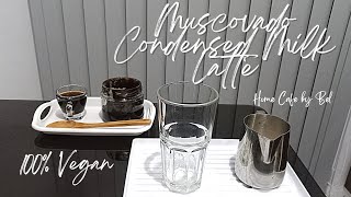 Vegan Condensed Milk  Vegan Latte Muscovado  Home Cafe  Vegan Cafe  Easy Recipe  Coffee Vlog [upl. by Eloc]