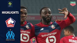 LOSC LILLE  OLYMPIQUE DE MARSEILLE 2  0  Highlights  LOSC  OM  20202021 [upl. by Penn823]