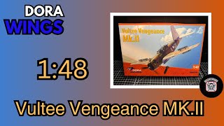 Dora Wings Vultee Vengeance MKII 148th Unboxing [upl. by Enirod]